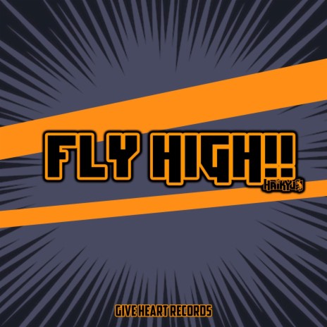Fly High!! (From Haikyuu!!)