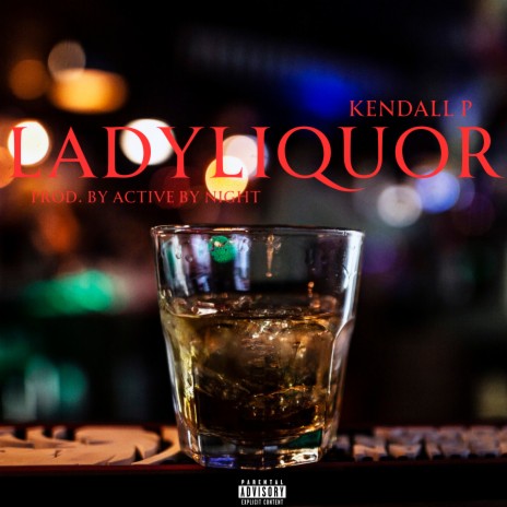 Lady Liquor | Boomplay Music