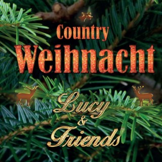 Lucy & Friends: Country Weihnacht