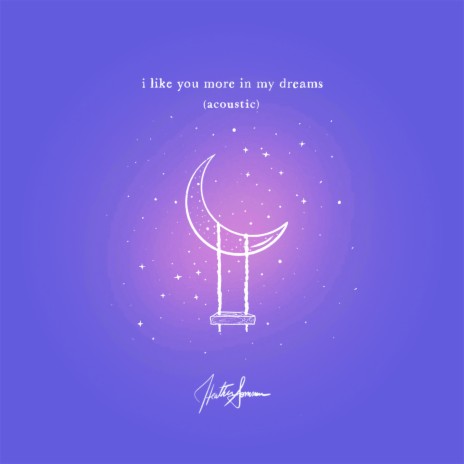 i like you more in my dreams (acoustic) | Boomplay Music