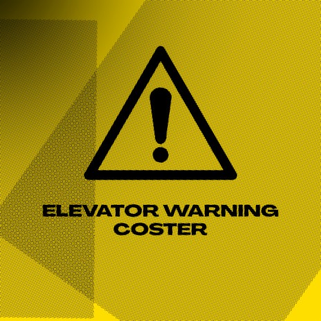 Elevator Warning | Boomplay Music