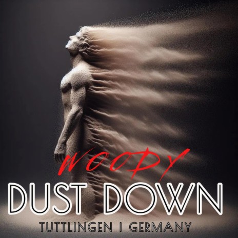 Dust Down | Boomplay Music