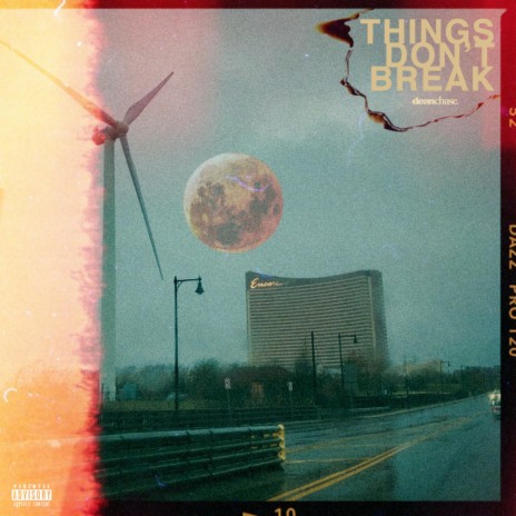 Things Don't Break | Boomplay Music