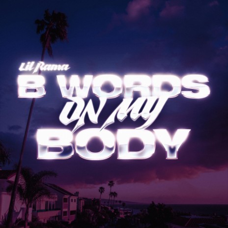 Bwords On My Body | Boomplay Music