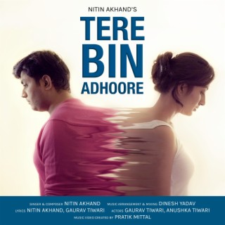 Tere Bin Adhoore