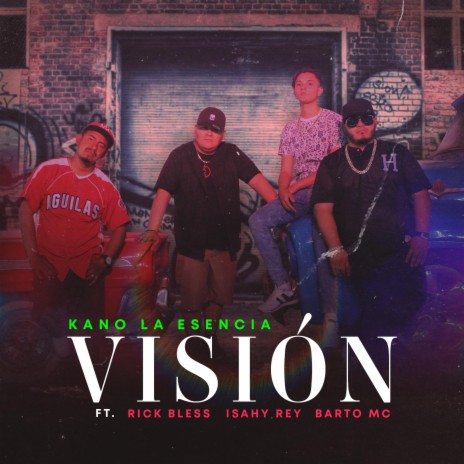 Vision (feat. Isahy Rey, Barto MC & Rick Bless) | Boomplay Music