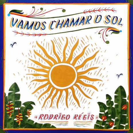 Vamos Chamar o Sol | Boomplay Music