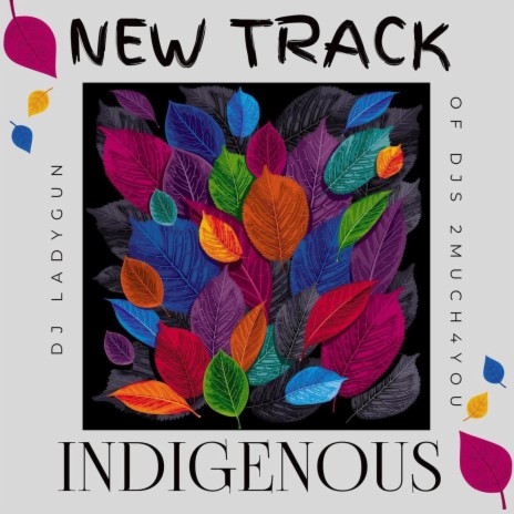 Indigenous | Boomplay Music