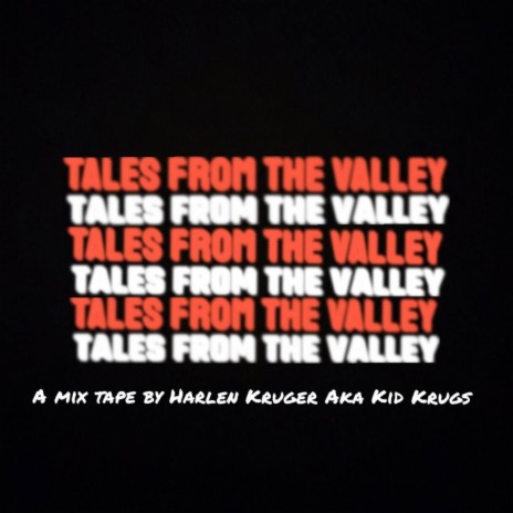 Tales from the valley | Boomplay Music