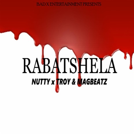 Rabatshela (feat. MagBeatz & Troy) | Boomplay Music