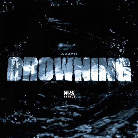 Drowning | Boomplay Music