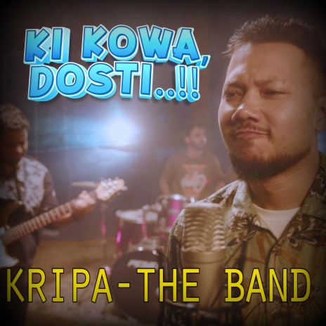 Ki Kowa Dosti | Boomplay Music