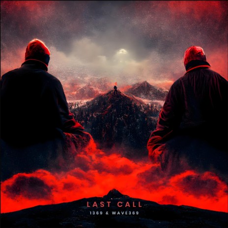 LAST CALL ft. wave369 | Boomplay Music