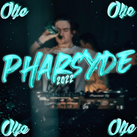 Pharsyde 2022 | Boomplay Music