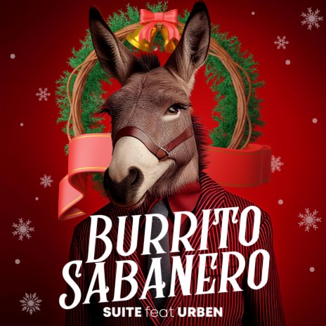 Burrito Sabanero ft. URBEN | Boomplay Music