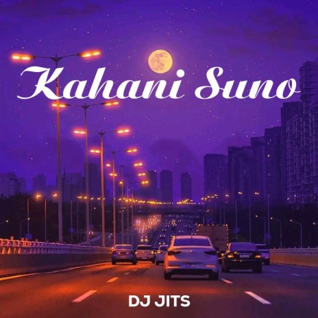 Kahani Suno | Boomplay Music