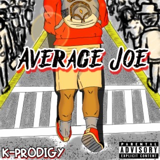 Average Joe lyrics | Boomplay Music