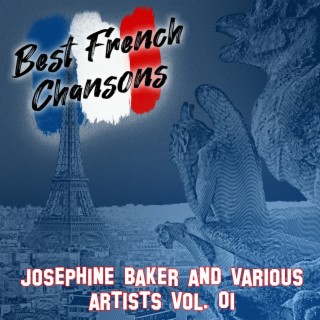 Best French Chansons: Josephine Baker and Various Artists Vol. 01