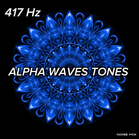 417 Hz Alpha Waves