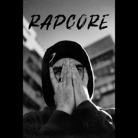 Rapcore | Boomplay Music