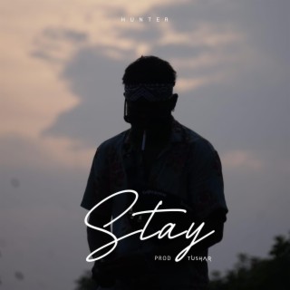 Stay