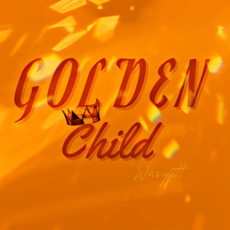 Golden Child | Boomplay Music