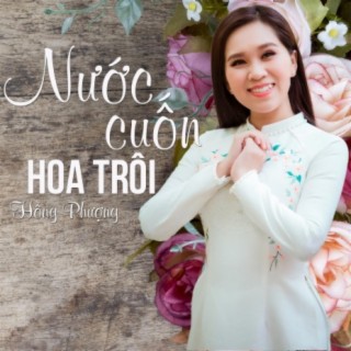 Nước Cuốn Hoa Trôi