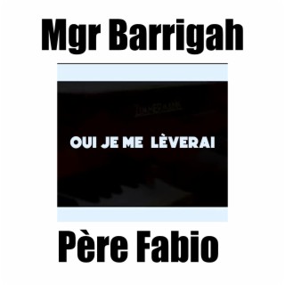 Mgr Barrigah feat Père Fabio
