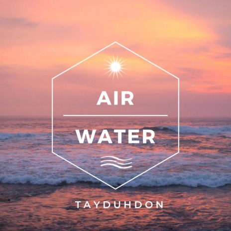 Air or Water | Boomplay Music
