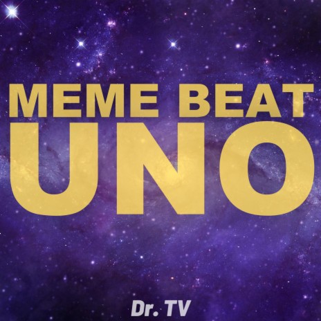 MEME BEAT UNO | Boomplay Music