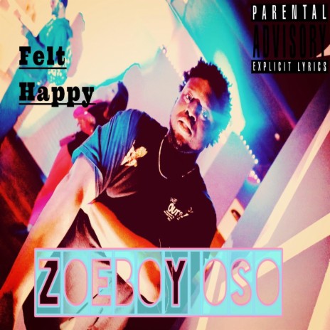 Felt Happy | Boomplay Music