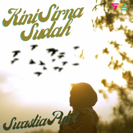 Kini Sirna Sudah | Boomplay Music