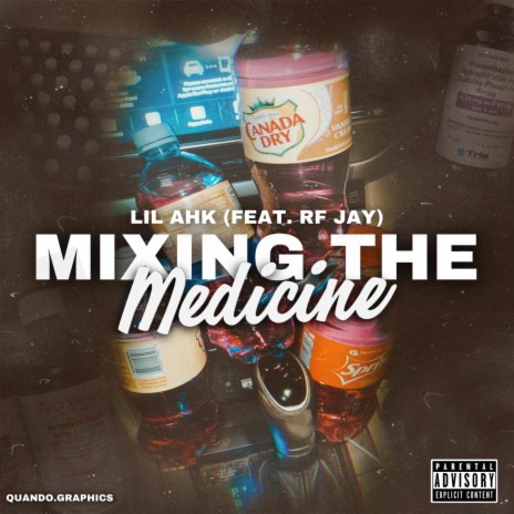 Mixing the Medicine (feat. RF Jay) | Boomplay Music
