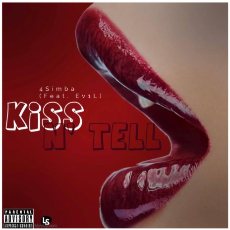 Kiss N Tell ft. Ev1l