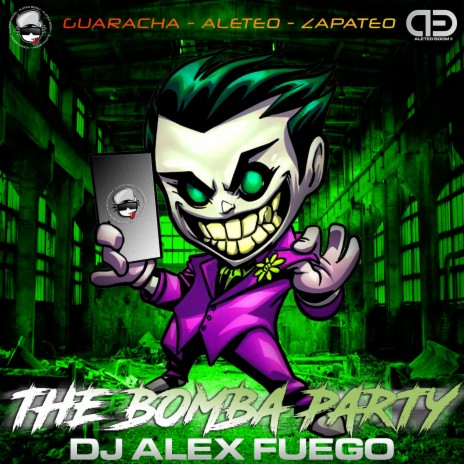 The Bomba Party ft. dj alex fuego | Boomplay Music