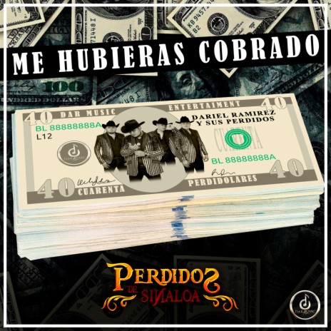 Me Hubieras Cobrado (Billete de 40) | Boomplay Music