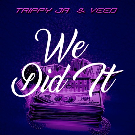 We Did It ft. Veed | Boomplay Music