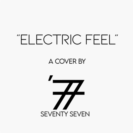 Electric Feel ft. Bradlee Black