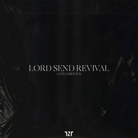 Lord Send Revival (Avivamiento) | Boomplay Music