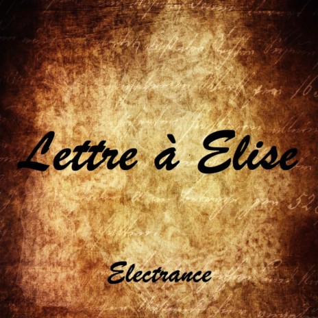 Lettre à Elise | Boomplay Music