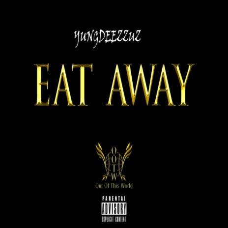 Eat Away | Boomplay Music