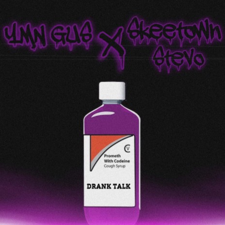 Drank Talk ft. YMN Gus | Boomplay Music