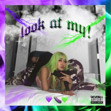 Look at my! ft. Purple B!tch | Boomplay Music