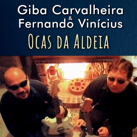 Ocas da Aldeia ft. Fernando Vinícius | Boomplay Music