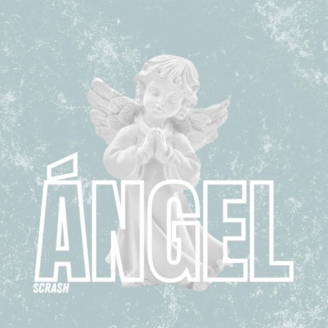 Ángel | Boomplay Music