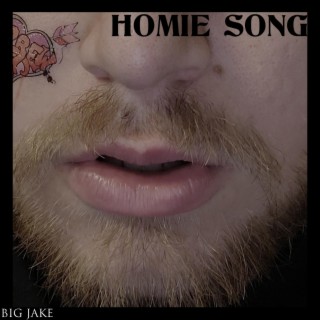 Homie Song