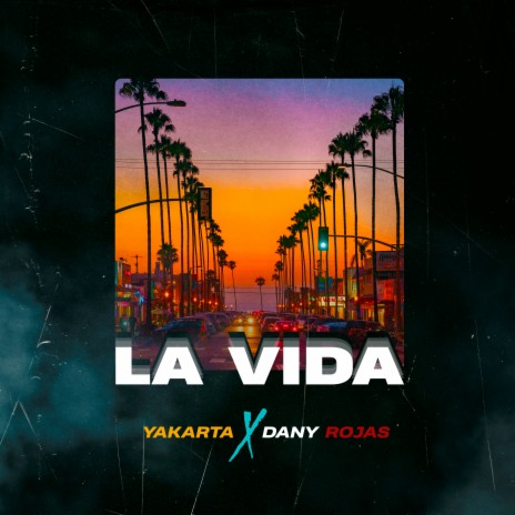 La Vida ft. Danny Rojas | Boomplay Music