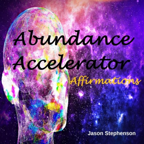 Abundance Accelerator Affirmations | Boomplay Music