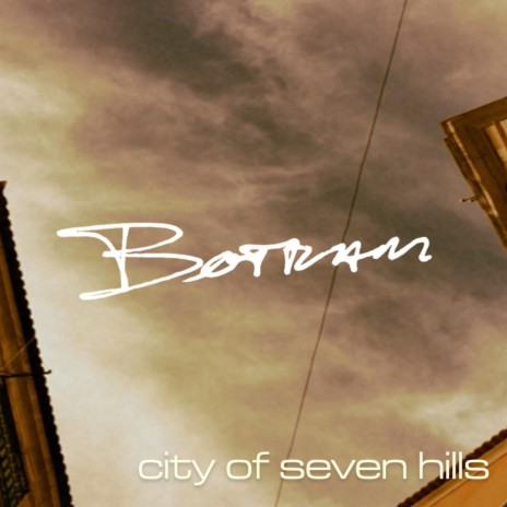 City of Seven Hills | Boomplay Music