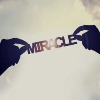 Miracle (Freestyle)